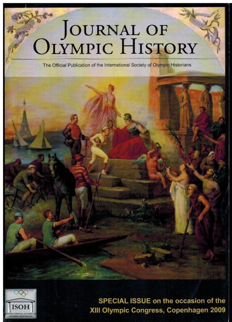Wassong, Stephan - Journal of Olympic History Special Issue 2009 -On the occasion of the XIII Olympic Congress, Copenhagen 2009