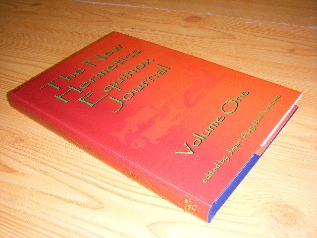Jason Augustus Newcomb (red.) - The New Hermetics Equinox Journal - Volume One [Special limited hardcover edition, signed]