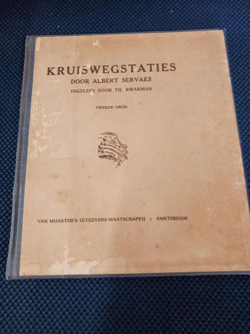 Servaes, Albert - Kruiswegstaties - ingeleid door Th. Kwakman