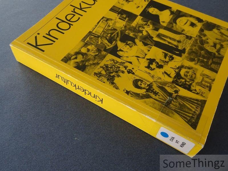 Köstlin, Konrad (ed.). - Kinderkultur. 25. Deutscher Volkskundekongress in Bremen vom 7. bis 12. Oktober 1985.