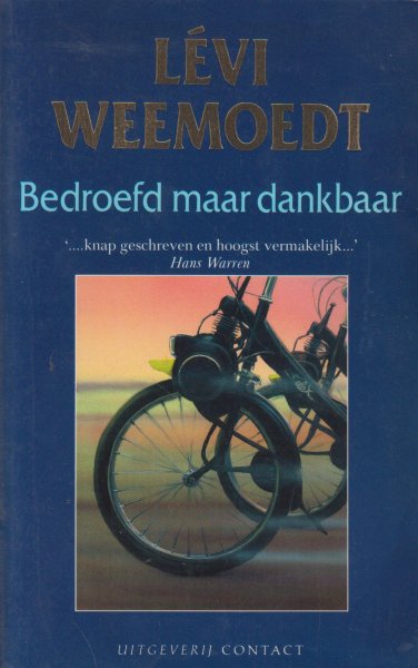 Weemoedt (pseudoniem van Isaäck Jacobus van Wijk (Geldrop, 22 oktober 1948), Levi - Bedroefd maar dankbbaar - Verhalen