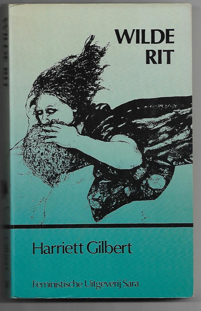 Gilbert, Harriet - Wilde Rit