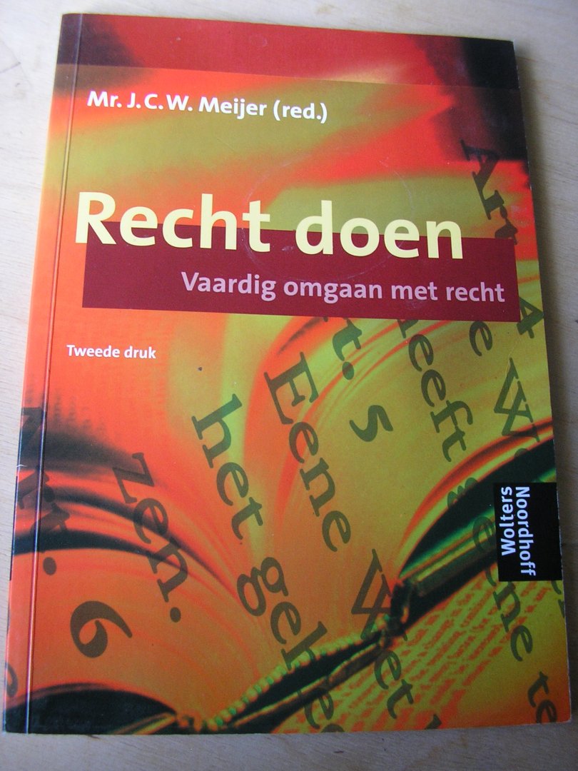 Meijer, J.C.W. - Recht doen / Vaardig omgaan met recht / deel Werkboek