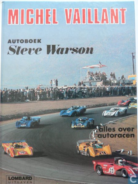 Graton, Jean - Mchel Vaillant. Autoboek Steve Warson