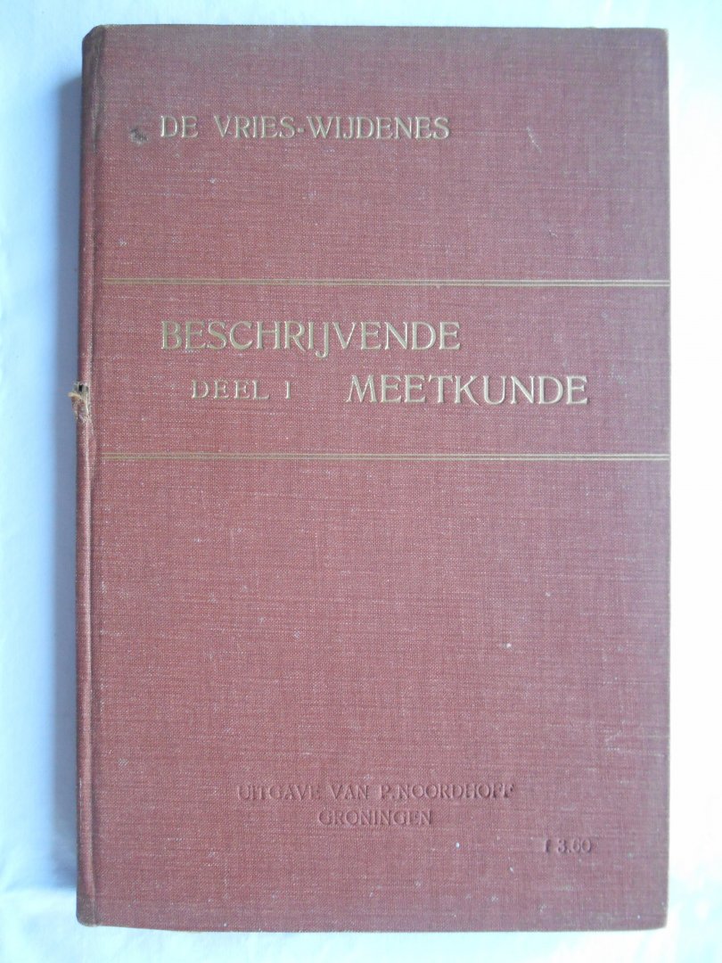 Vries, Prof. Dr. Hk. de & P. Wijdenes - Leerboek der beschrijvende meetkunde deel I