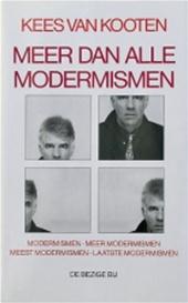 Kooten (Den Haag, 10 augustus 1941), Cornelis Reinier (Kees) van - Meer dan alle modernismen - complete tekste van Modermismen, Meer modermismen, Meest modermismen en nog 34 andere, nooit gepubliceerde verhalen.