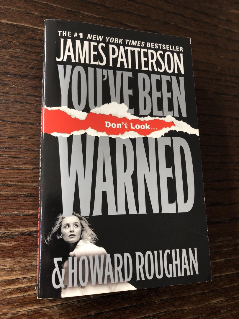 James Patterson - You’ve been warned
