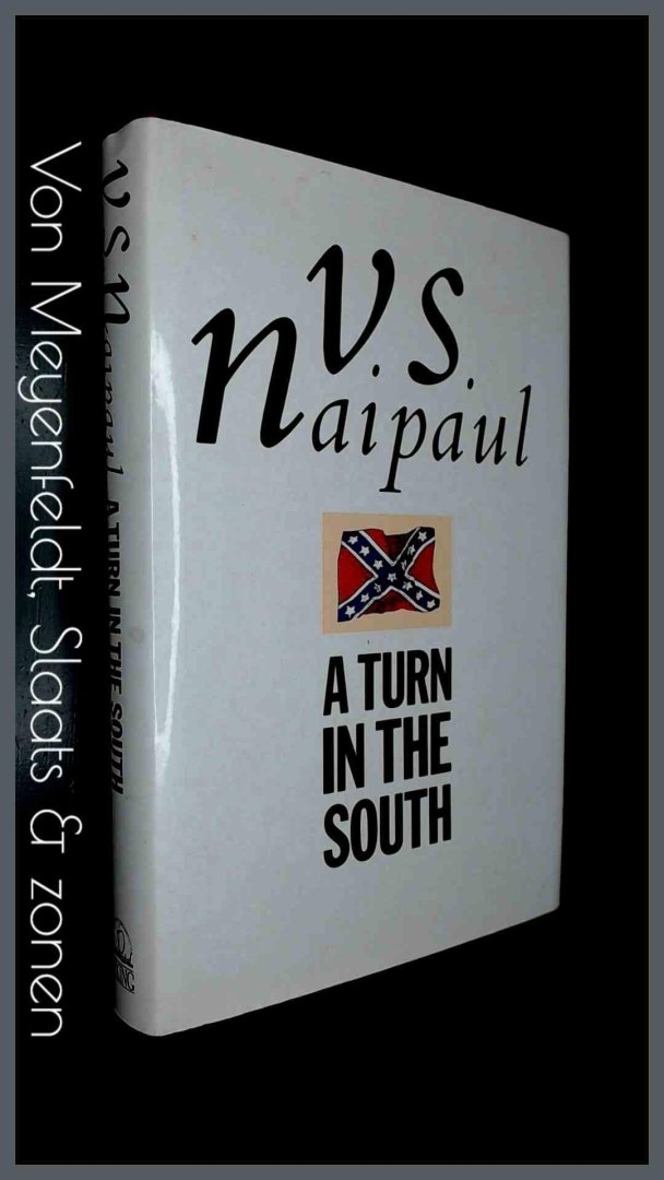 Naipaul, V. S. - A turn in the South