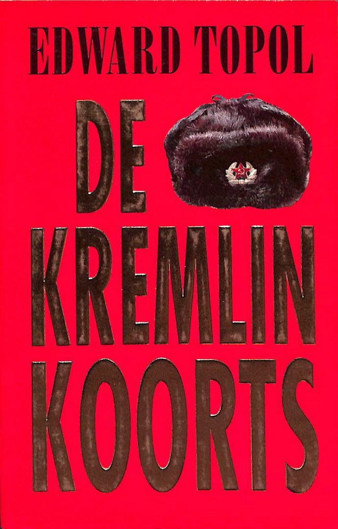 Topol, Edward - De kremlinkoorts.