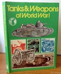 Fitzsimons, Bernard - Tanks & weapons of World War 1