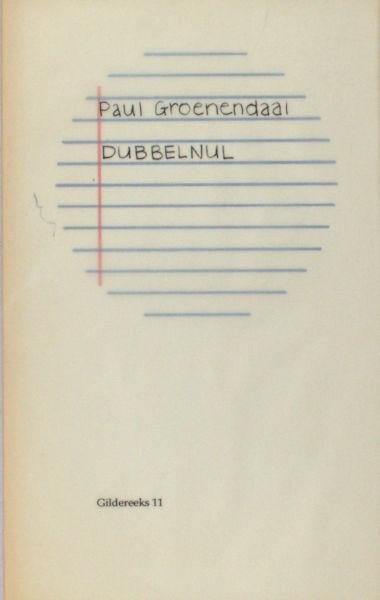 Groenendaal, Paul. - Dubbelnul.