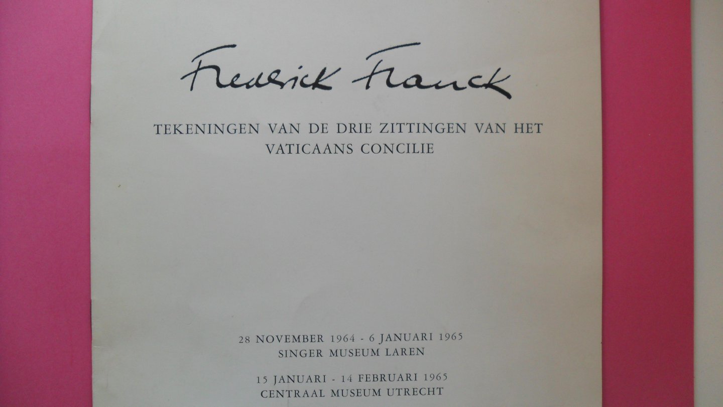 Franck Frederick - Frederick Franck   Tekeningen van drie zittingen van het Vaticaans Concilie