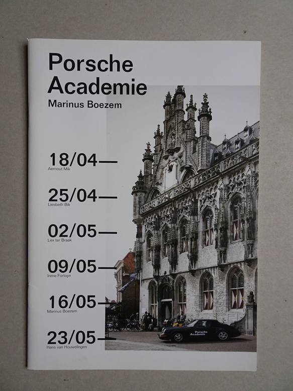 Gortzak, Roos, Maartje Knepper, Julia Mullié, et al.. - Porsche Academie. Marinus Boezem.