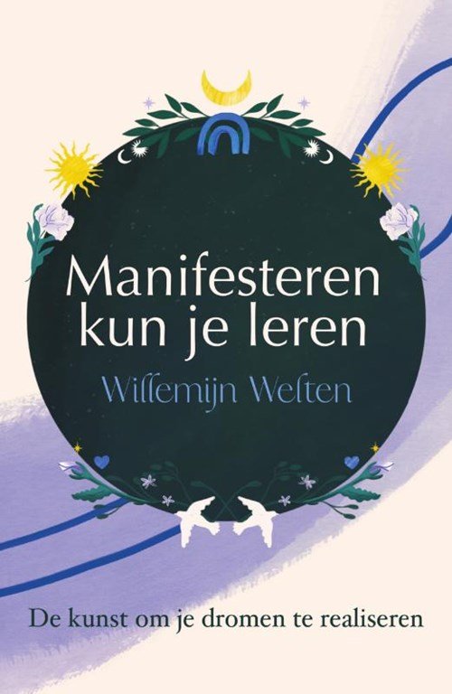 Willemijn Welten - Manifesteren kun je leren