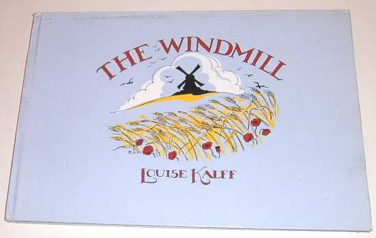 Kalff, L. - The windmill : poems.