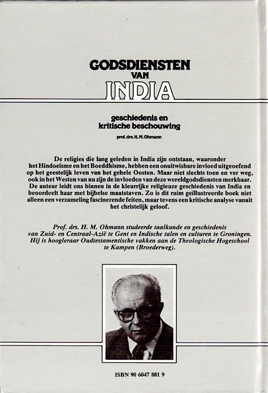 Ohmann  Prof.drs. - Godsdiensten van india / druk 1