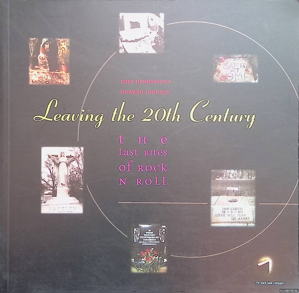 Henderson, Dave & Howard Johnson - Leaving The Twentieth Century: The Last Rites of Rock N Roll