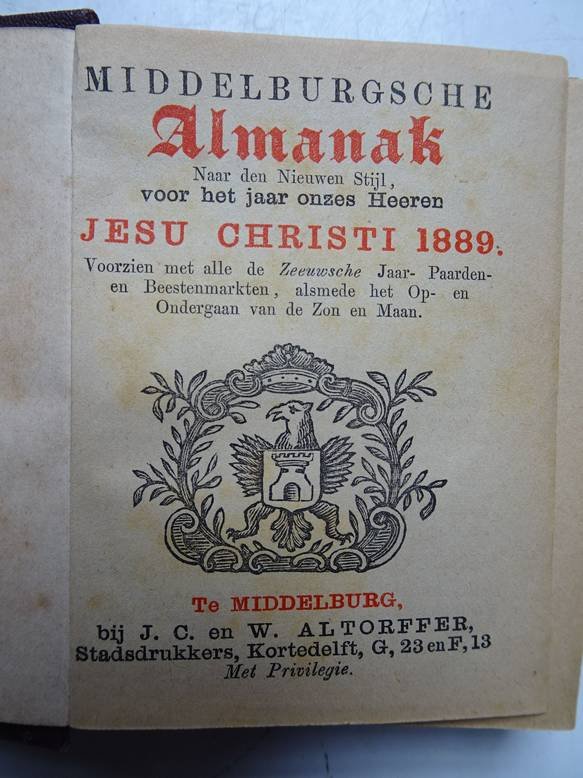 No author. - Middelburgsche almanak, naar den nieuwen stijl, voor het jaar onzes Heeren Jesu Christi 1889. Voorzien met alle de Zeeuwsche jaar- paarden- beesten- en leermarkten, alsmede het op- en ondergaan van de zon en maan.