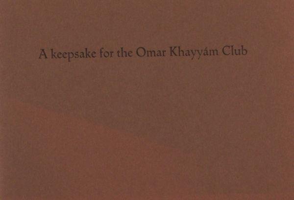 (FitzGerald, Edward). - A keepsake for the Omar Khayyám Club.