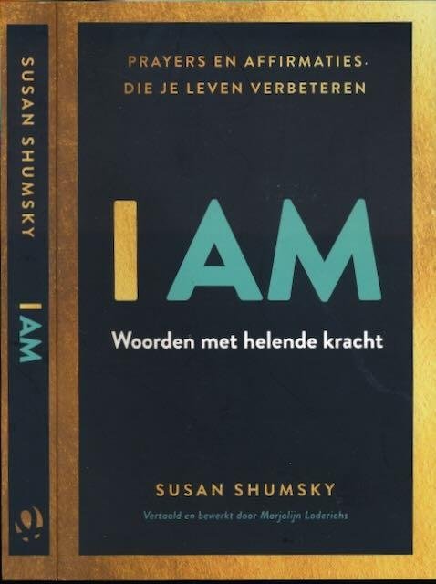 Shumsky, Susan - I AM: Woorden met helende kracht