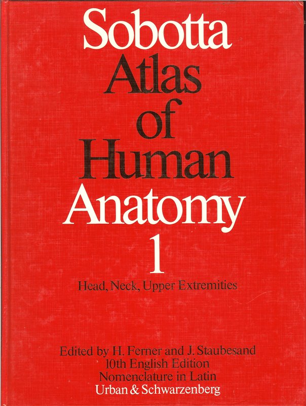 SOBOTTA . - Atlas of Human Anatomy I + II