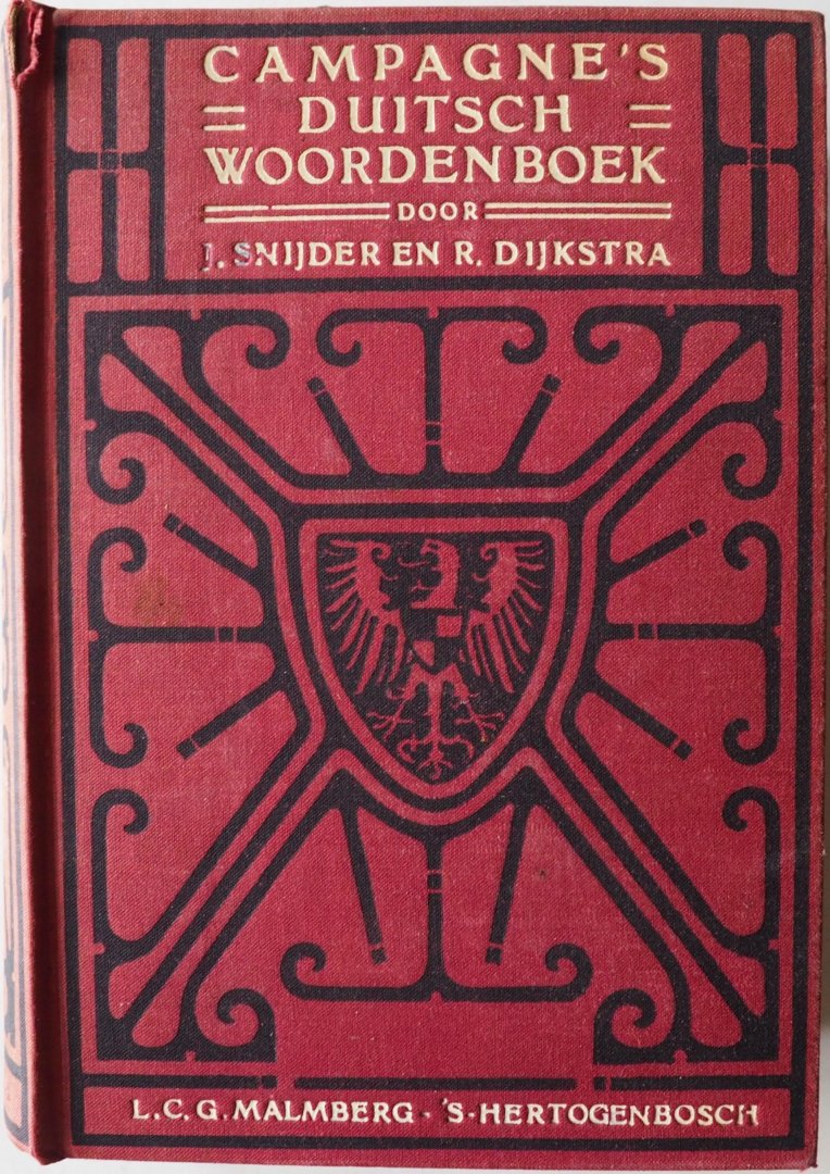 Snijder J en Dijkstra R - Campagne`s Duitsch woordenboek Eerste deel Duitsch-Nederlandsch en tweede deel Nederlandsch-Duitsch Twee delen in een boek