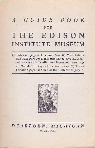 Anonymous - A Guide Book for the Museum of the Edison Institute