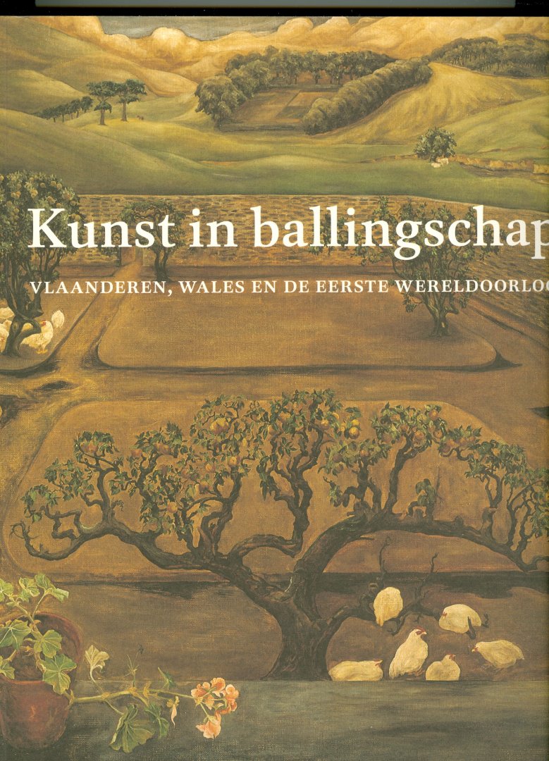 Fairclough, Oliver e.a. - Kunst in ballingschap / Vlaanderen, Wales en de Eerste Wereldoorlog