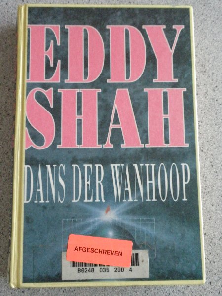 Eddy Shah - Dans der Wanhoop