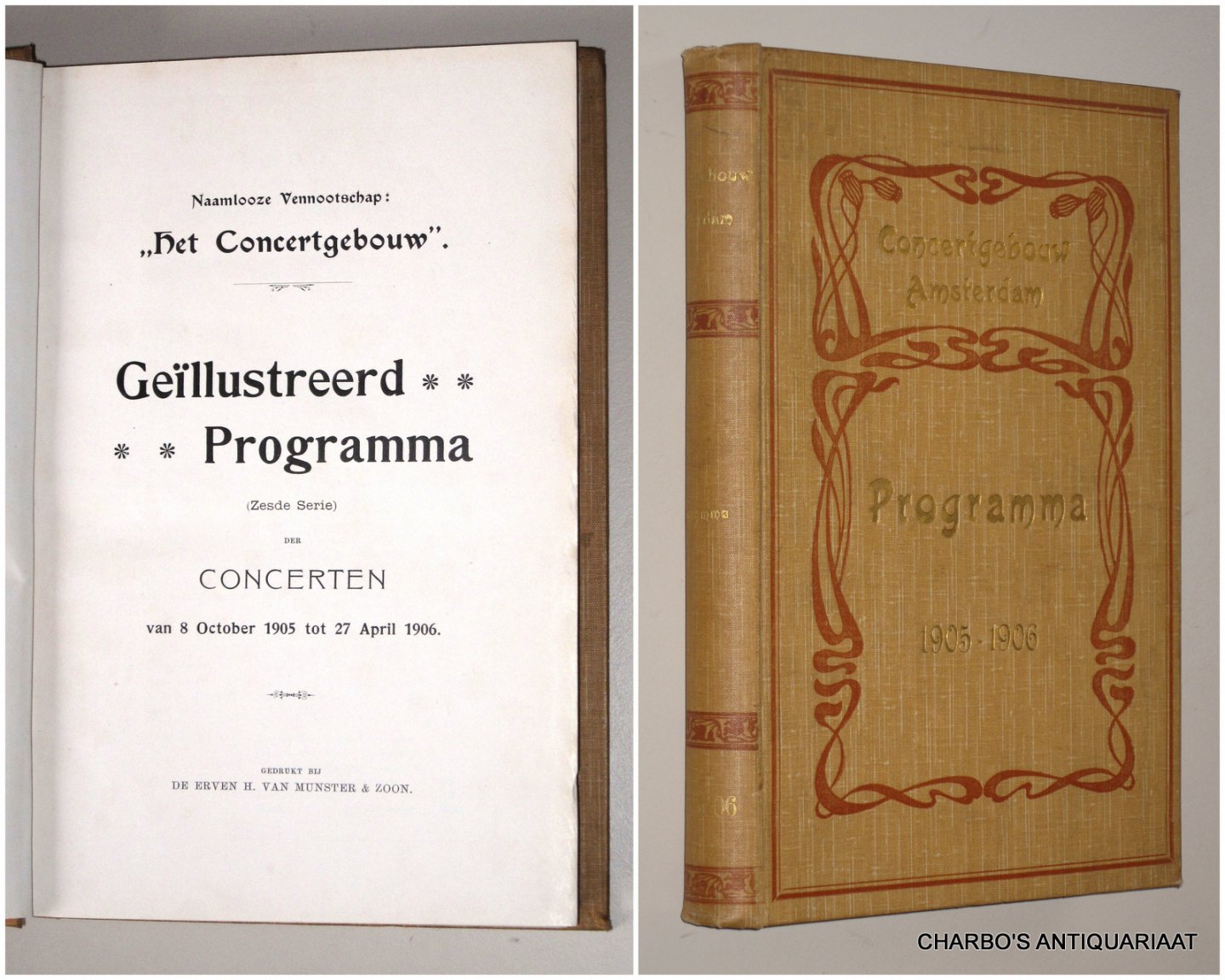 CONCERTGEBOUW, NAAMLOOZE VENNOOTSCHAP HET, - Geïllustreerd programma (zesde serie) der concerten van 8 October 1905 tot 27 April 1906.