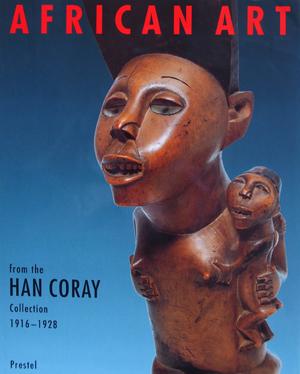 Szalay, M. (ed.). - AFRICAN ART FROM THE HAN CORAY COLLECTION 1916-1928 HARDCOVER!
