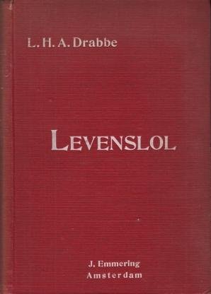 DRABBE, L.H.A. - Levenslol.
