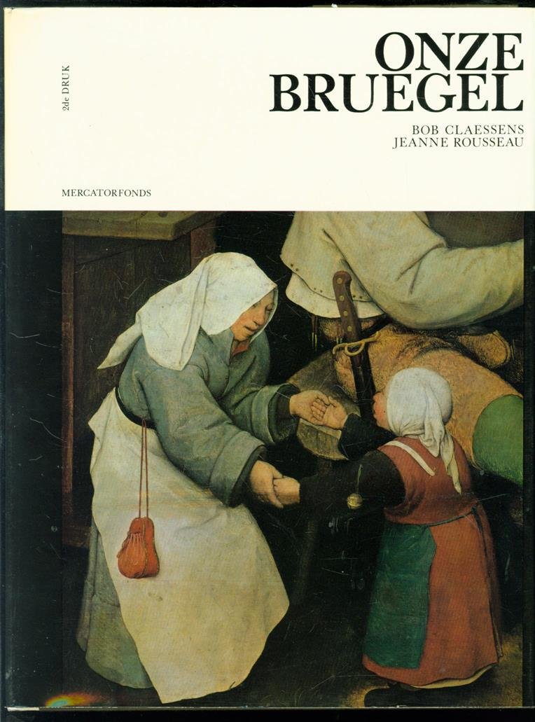 Claessens, Bob, Rousseau, Jeanne - Onze Bruegel