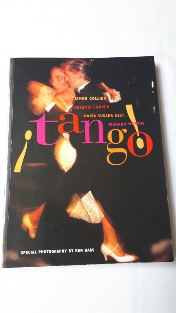 COOPER, Artemis - Tango / The Dance, the Song, the Story