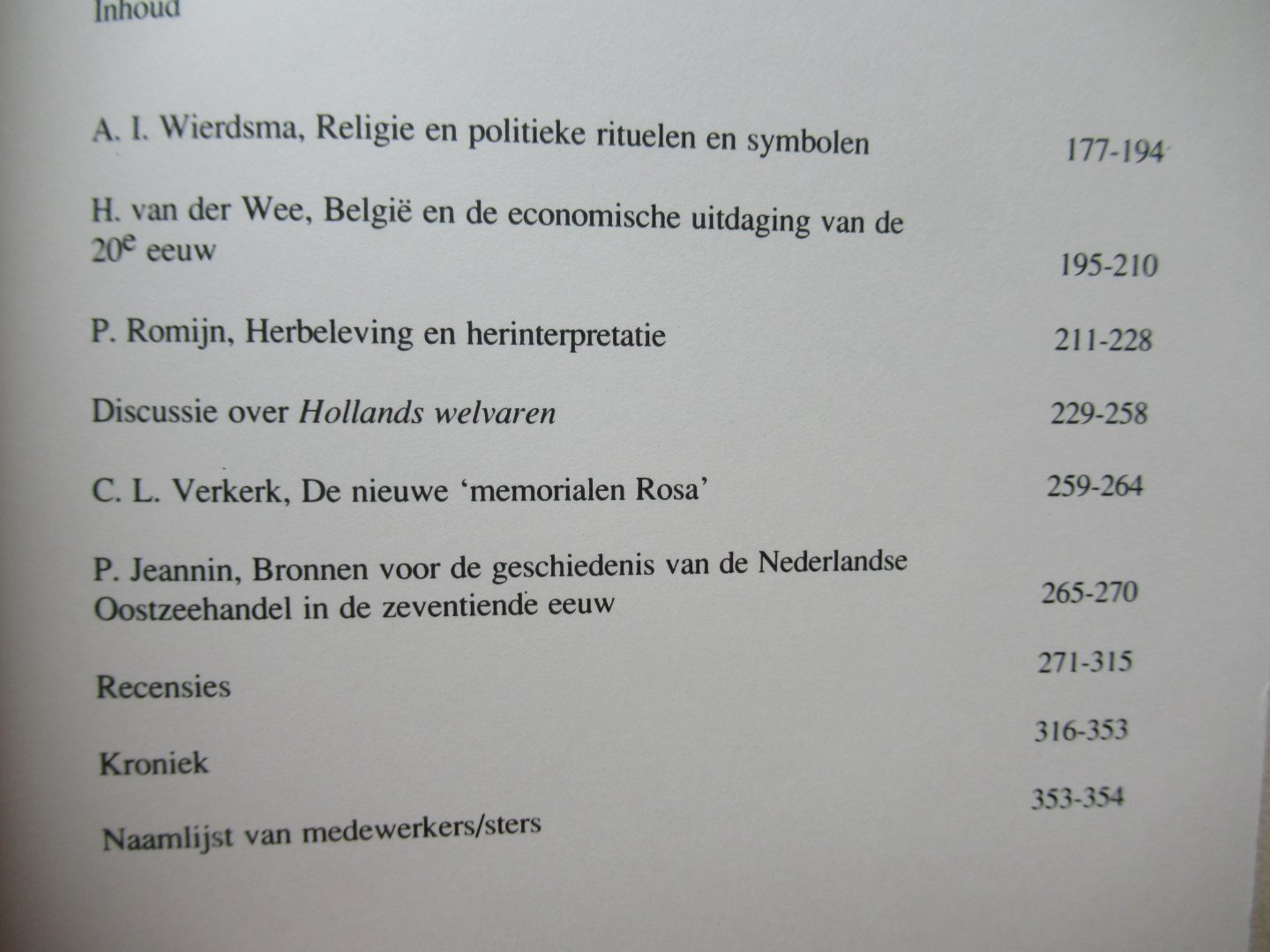 Redactie - Bijdragen en mededelingen betreffende de geschiedenis der Nederlanden  oa: Andre Wierdsma rituelen en symbolen
