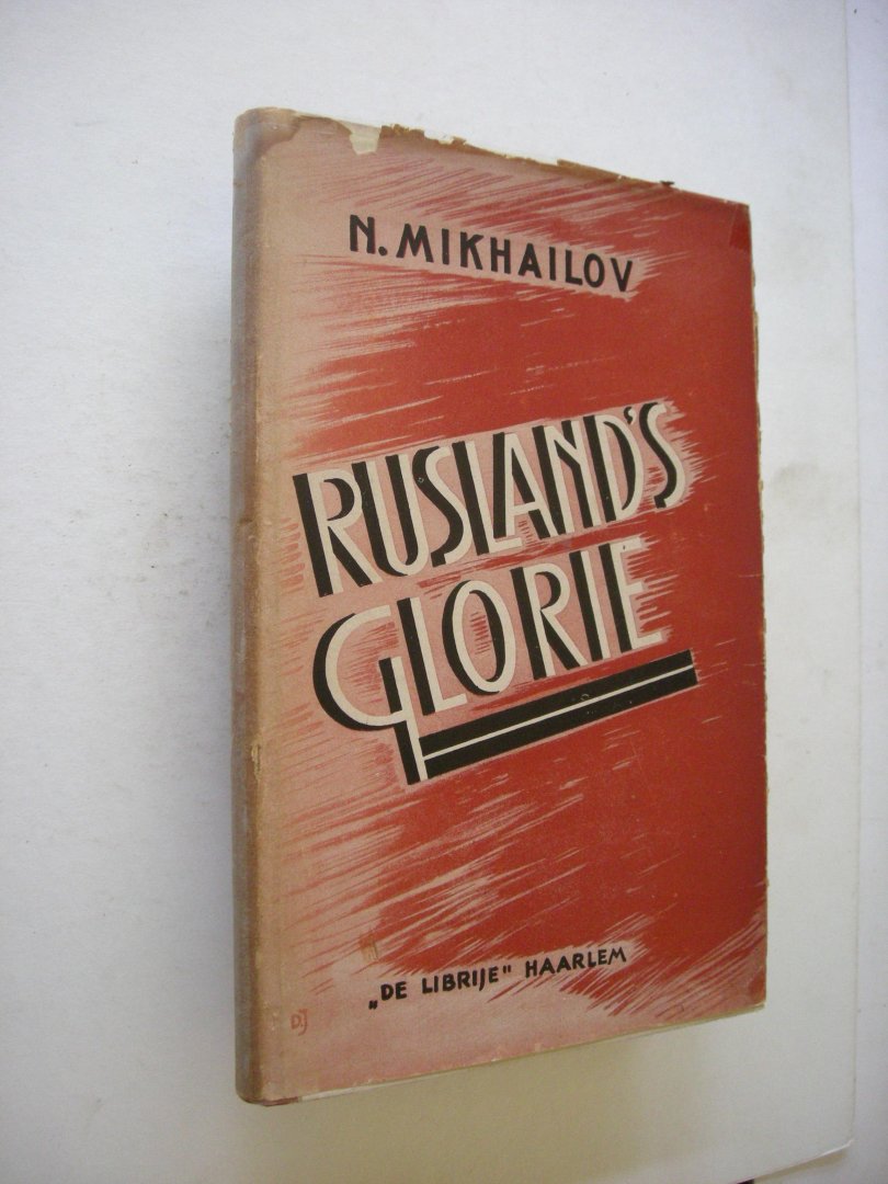 Mikhailov, N. / Kapteyn-Schroder, P. vert. - Rusland's glorie