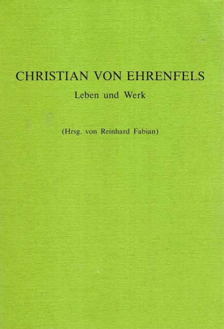 Fabian, Reinhard (ed.) - Christian von Ehrenfels. Leben und Werk.