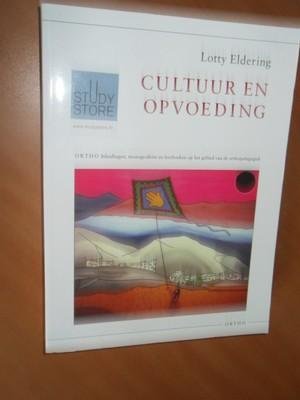 Eldering, Lotty - Cultuur en opvoeding. Interculturele pedagogiek vanuit ecologisch perspectief