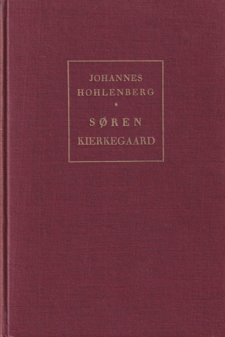 Hohlenberg, Johannes - Søren Kierkegaard