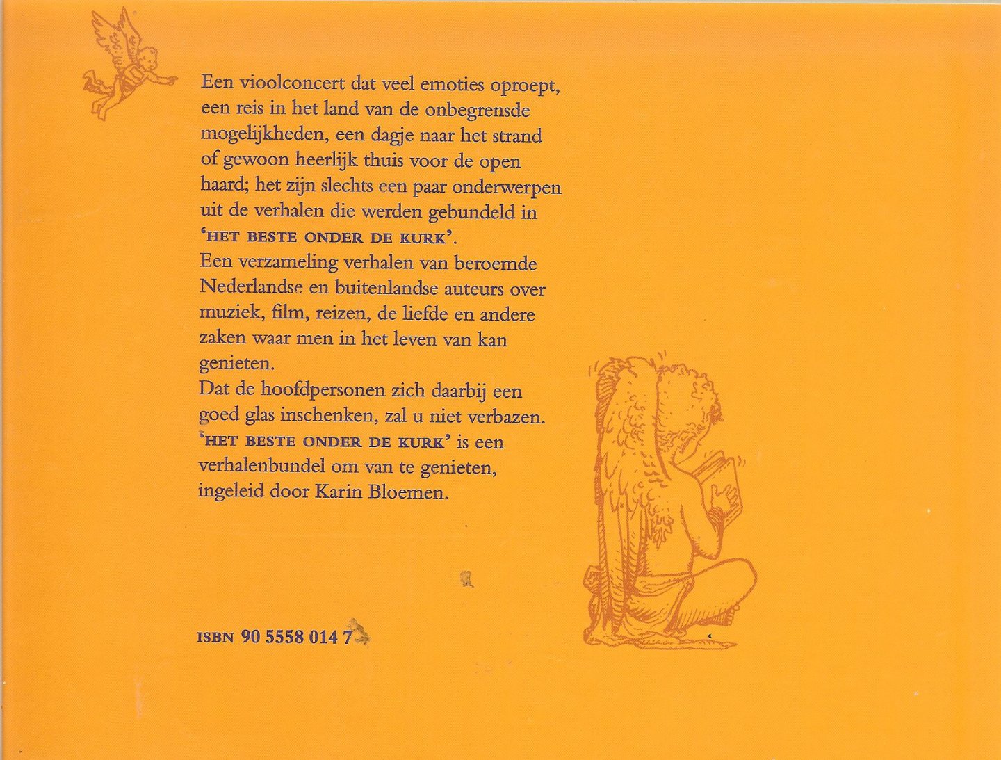 Bloemen Karin en Maarten 't Hart, Cees Nooteboom en Renate Dorrestein - Het beste onder de kurk  ... Verhalen om van te genieten