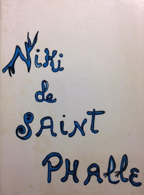 Saint Phalle, Niki de / Hammacher-van den Brande, R. - Niki de Saint Phalle. 22 juli - 5 september 1976