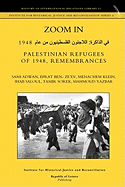Sami Adwan, Efrat Ben- Ze'ev, Menachem Klein - Zoom In.    Palestinian Refugees of 1948, Remembrances [English - Arabic Edition]