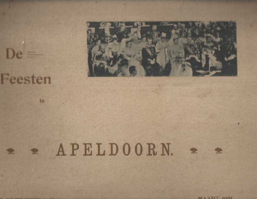  - De feesten te Apeldoorn Maart 1901