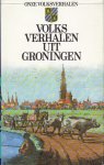 Haan, Dr. Tjaard W.R. de (red.) - Volksverhalen uit Groningen