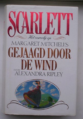 RIPLEY, ALEXANDRA, - Scarlett (Text in Dutch).
