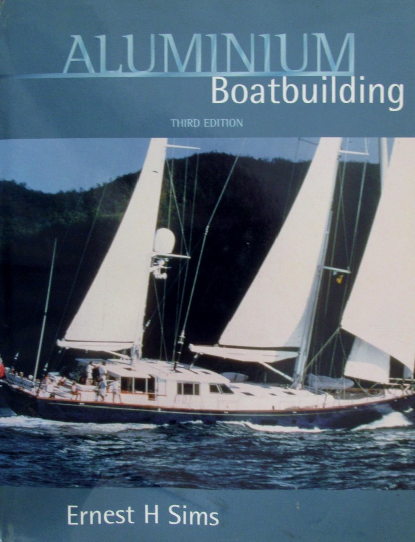 Ernest H. Sims - Aluminium boatbuilding