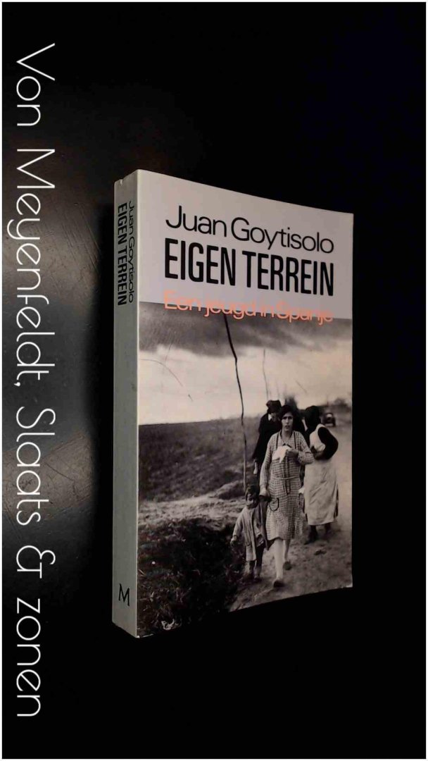 Goytisolo, Juan - Eigen terrein - Een jeugd in Spanje