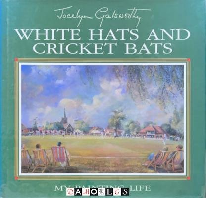 Jocelyn Galsworthy - White Hats and Cricket Bats. My painting life