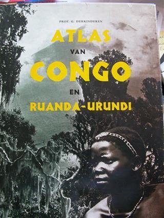 DERKINDEREN Gaston Prof. - Atlas van Belgisch Congo en Ruanda-Urundi
