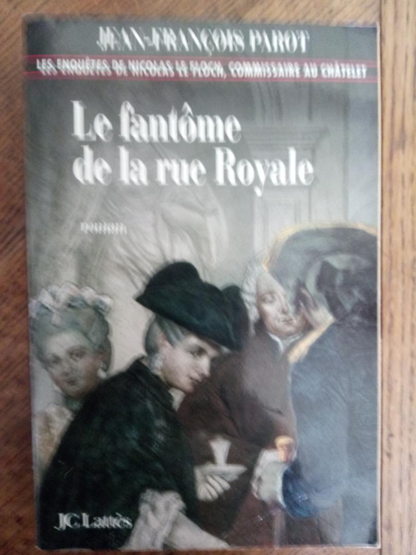 Parot, Jean-François - Le Fantôme De La Rue Royale